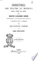 Cronistoria dei teatri di Modena dal 1539 al 1871 del maestro Alessandro Gandini