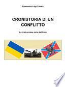 CRONISTORIA DI UN CONFLITTO - La crisi ucraina vista dall'Italia