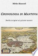Cronologia di Mantova Dalla fondazione ai giorni nostri