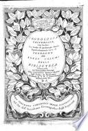 Cronologia universale, che facilita lo studio di qualumque storia e particolarmente serve di prodromo alli 45. volumi della biblioteca, consecrata all'eminentissimo prencipe fra Vincenzo Maria Orsini ... da fra Vincenzo Coronelli minor conventuale ad uso dell'Accademia cosmografica degli Argonauti