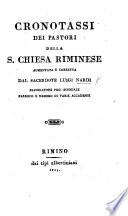 Cronotassi dei pastori della S. Chiesa Riminese aumentata e corretta dal sacerdote L. Nardi, etc
