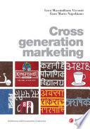 Cross generation marketing