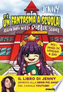 C’è un fantasma a scuola!