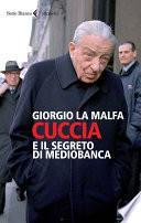 Cuccia e il segreto di Mediobanca