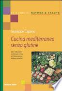 Cucina mediterranea senza glutine