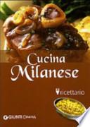 Cucina milanese. Ricettario