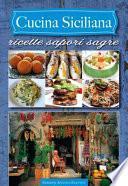 Cucina siciliana. Ricette sapori sagre