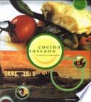 Cucina toscana. Tradizione e innovazione