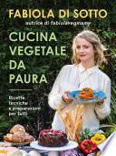 Cucina vegetale da paura