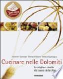 Cucinare nelle Dolomiti