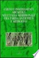 Culto e insediamenti micaelici nell'Italia meridionale fra tarda antichità e medioevo