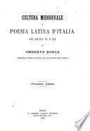 Cultura medioevale e poesia latina d'Italia nei secoli XI e XII.