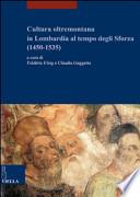 Cultura oltremontana in Lombardia al tempo degli Sforza (1450-1535)