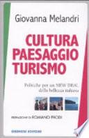 Cultura, paesaggio, turismo