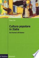 Cultura popolare in Italia. Da Gramsci all'Unesco