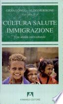 Cultura, salute, immigrazione