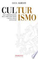 CulTurismo. Dall'amministrazione della riqualificazione a quella delle eccellenze