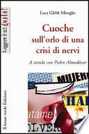 Cuoche sull’orlo di una crisi di nervi