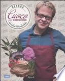 Cuoco per emozione. Una cucina fatta con amore
