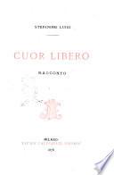 Cuor libero racconto Stefanoni Luigi