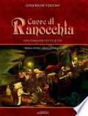 Cuore di ranocchia. Volume I. Penna d'oro, angelo o boia?