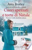 Cuori spezzati e torte di Natale