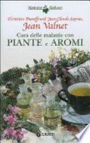 Cura delle malattie con piante e aromi
