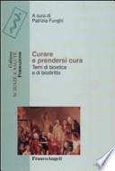 Curare e prendersi cura