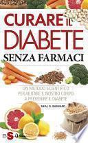 Curare il diabete senza farmaci
