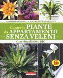 Curare le piante da appartamento senza veleni. Con rimedi 100% bio