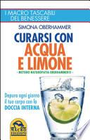 Curarsi con acqua e limone