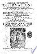 Curiose, et erudite osseruationi, accompagnate dalla pietà verso degli angeli composte, e spiegate dal molto reuerendo padre maestro ... Frate Alessandro Bovio, da Bologna ... Diuise in tre parti
