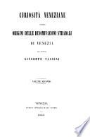 Curiosità veneziane, ovvero origini delle denominazioni stradali di Venezia del dottor Giuseppe Tassini
