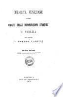 Curiosità veneziane, ovvero Origini delle denominazioni stradali di Venezia del dottor Giuseppe Tassini