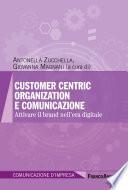 Customer centric organization e comunicazione