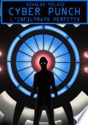 Cyber punch l'infiltrato perfetto