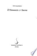 D'Annunzio e i Savoia