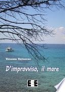D'improvviso, il mare