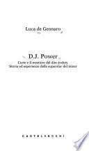 D.J. power