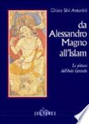 Da Alessandro Magno all'Islam