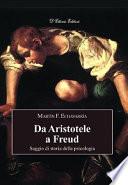 Da Aristotele a Freud. Saggio di storia della psicologia