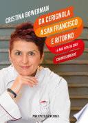 Da Cerignola a San Francisco e ritorno