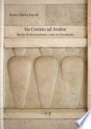 Da Corinto ad Avalon. Storie di decorazione e arte in Occidente