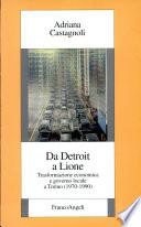 Da Detroit a Lione