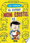 Da domani non esisto più