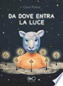 Da dove entra la luce