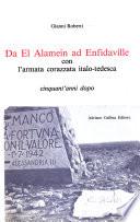 Da El Alamein ad Enfidaville, con l'armata corazzata italo-tedesca