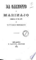 Da galeotto a marinajo commedia in tre atti di Vittorio Bersezio