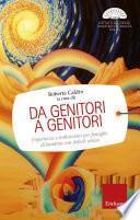 Da genitori a genitori. Esperienze e indicazioni per famiglie di bambini con deficit visivo