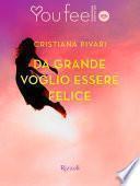 Da grande voglio essere felice (YouFeel)